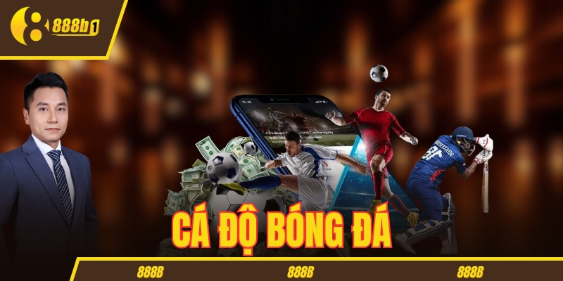 Cá Độ Bóng Đá - Bật Mí Những Chiến Thuật Đặt Cược Cao Tay