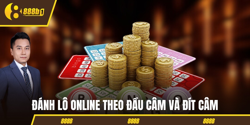 Đánh lô online theo đầu câm và đít câm