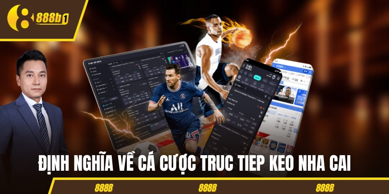 Định nghĩa về cá cược truc tiep keo nha cai